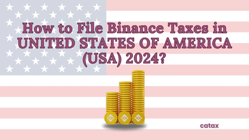 Binance Taxes in the USA