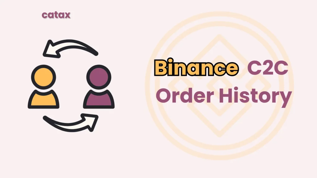 Binance C2C Order History