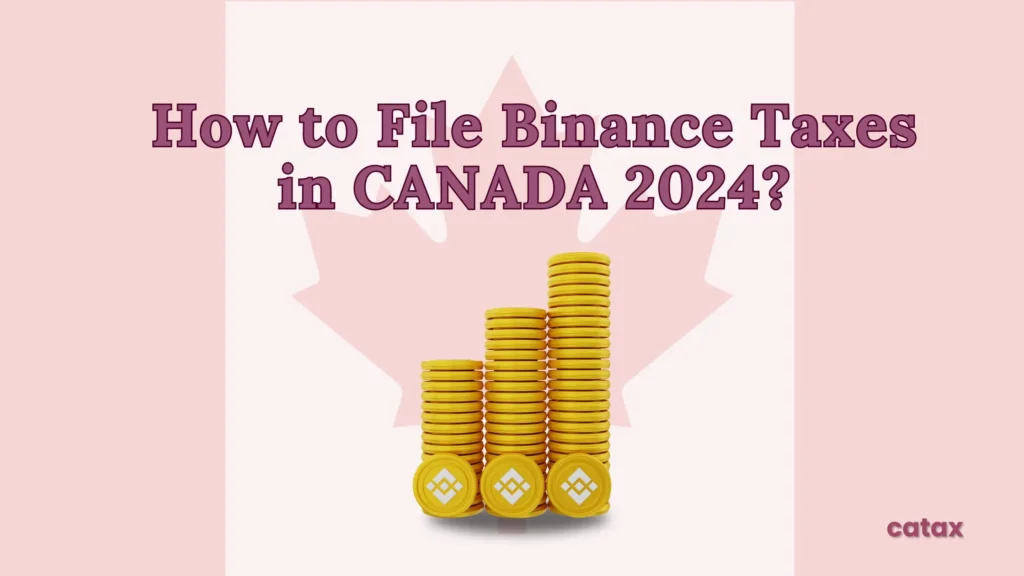 BINANCE TAX IN CANADA