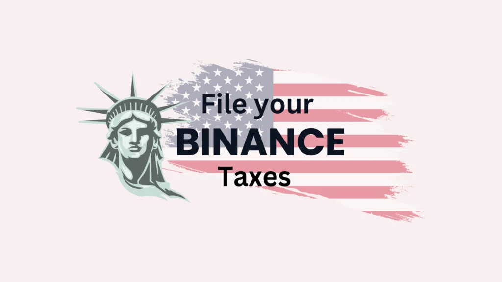 Binance Taxes in the USA