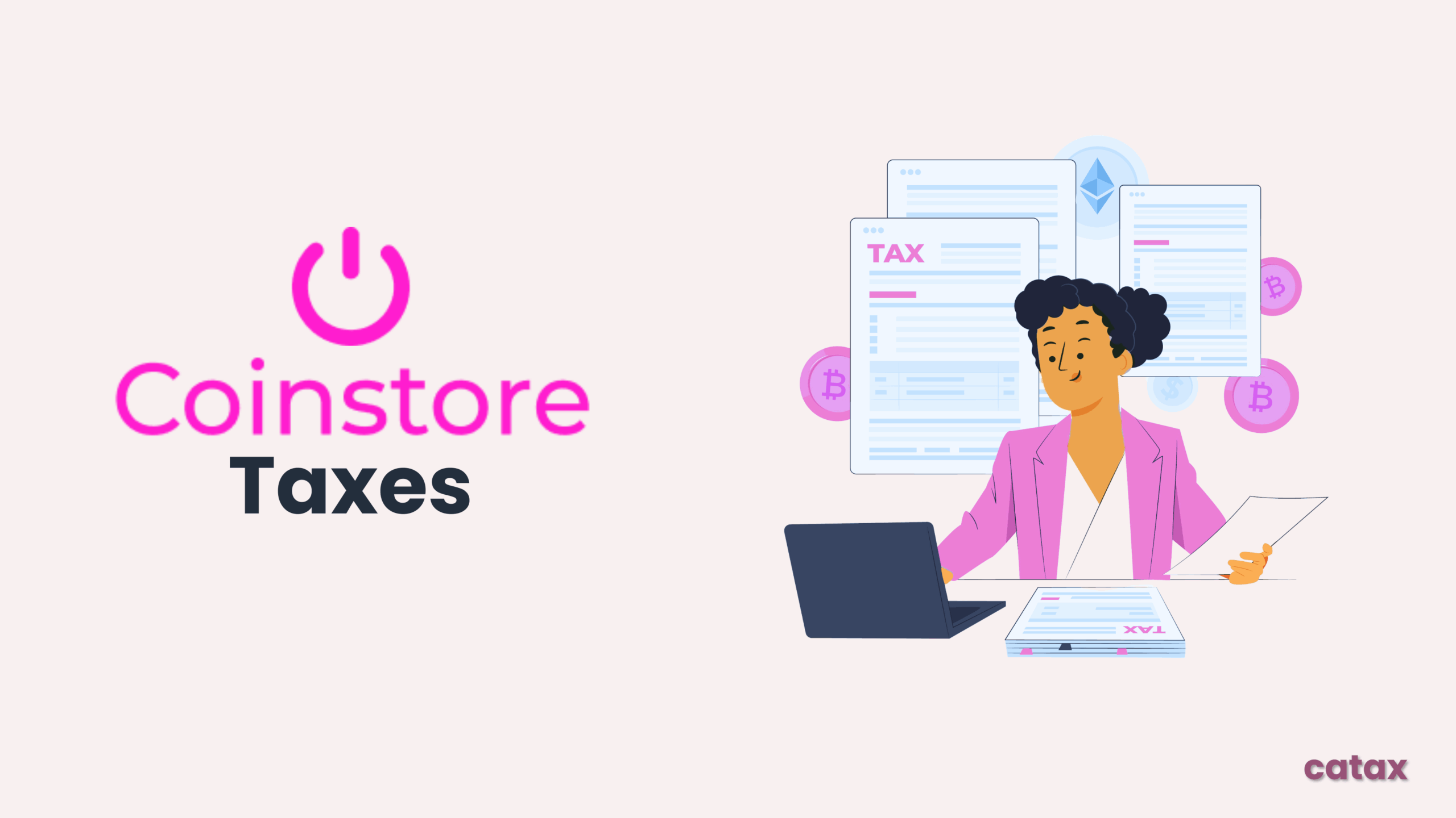 How to Calculate Coinstore Taxes?