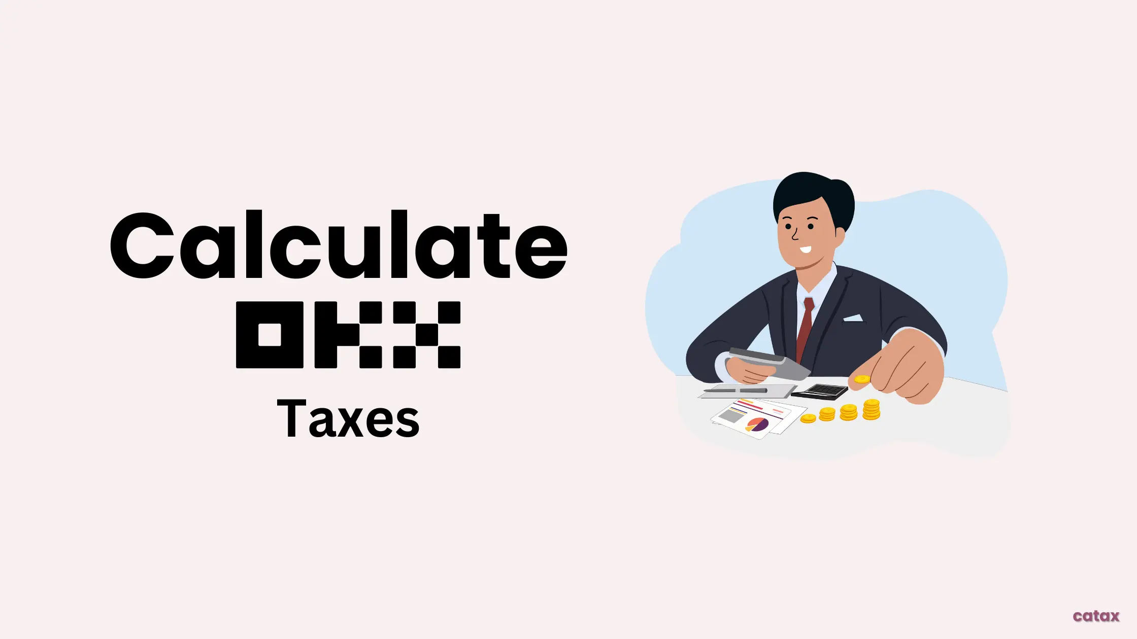 How to Calculate Your OKX Taxes?