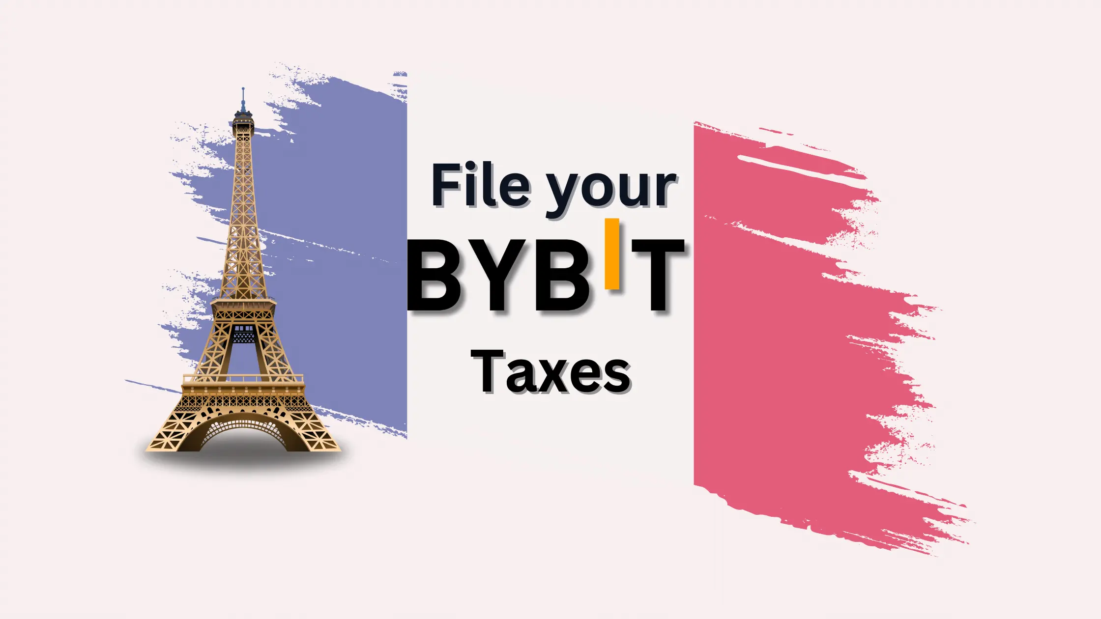 How to File Bybit Taxes in France?