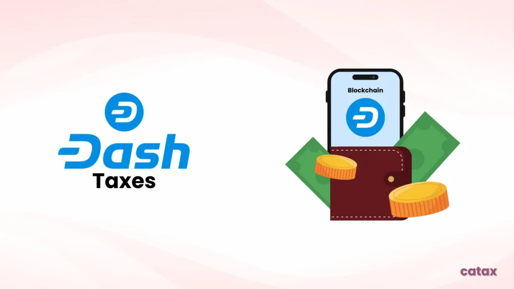 Dash Taxes